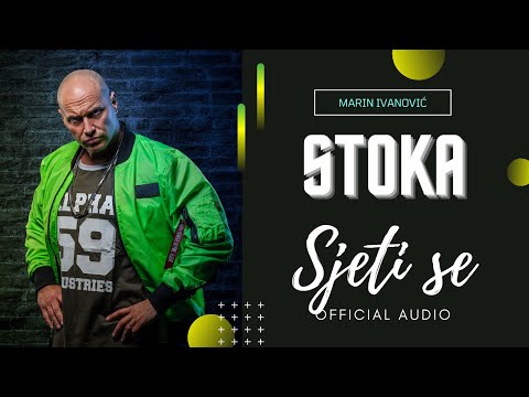 STOKA - SJETI SE (OFFICIAL AUDIO)