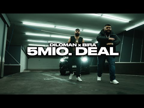 DILOMAN feat. BIRA – 5Mio.Deal (Official Video)