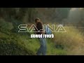 Sajna Slowed Reverb Dabzee Rishi Roy Sound Scape