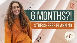 How to Plan 6 Months in Business a Step By Step