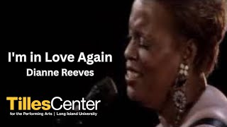 Dianne Reeves | I&#39;m in Love Again
