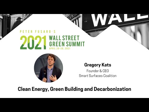Clean Energy, Green Building and Decarbonization | 2021 Wall Street Green Summit