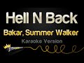 Bakar Summer Walker Hell N Back Karaoke Version