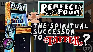 Is Perfect Pour the NEW Tapper!?