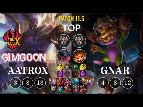 FPX GimGoon Aatrox vs Gnar Top - KR Patch 11.5