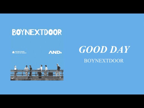 보이넥스트도어 GOOD DAY 굿데이 가사 발음 해석