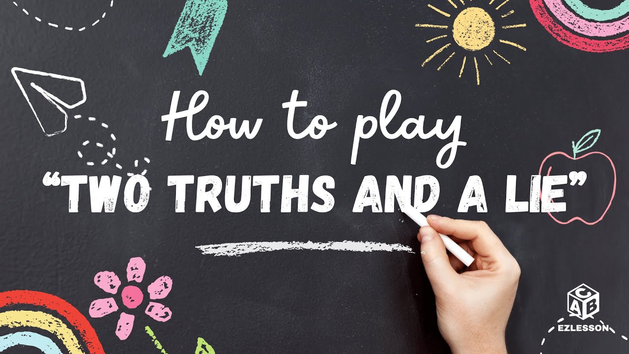 How to play Two Truths and a Lie | ESL Games & Activities