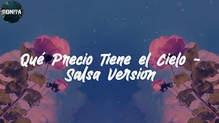 Marc Anthony - Lyrics/Letra Qué Precio Tiene el Cielo - Salsa Version