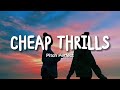 Pitch Perfect - Cheap Thrills (Lyrics)