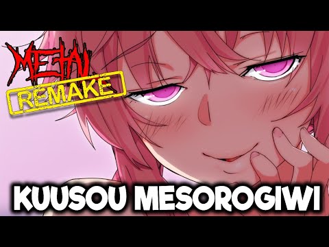 RE: Mirai Nikki OP - Kuusou Mesorogiwi feat. Rena 【Metal Cover】