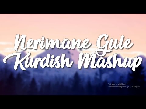 Nerimana Gule - Kurdish Mashup (Lyrics) (Peyvên Stran) (Şarkı Sözleri)