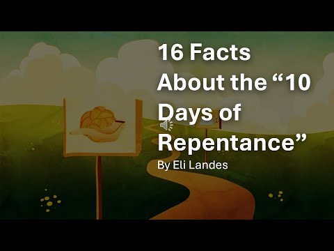 16 Facts About the “10 Days of Repentance (Teshuvah)
