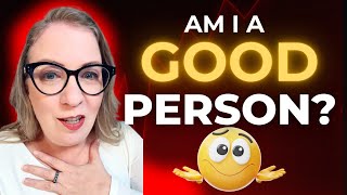 What Makes Someone Truly Good?