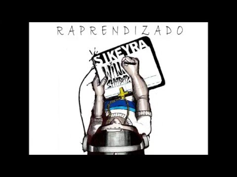 Sikeyra - Raprendizado - Part - Will Shabaz(Pontwall Rap) (Prod: Jota R & Carlos)