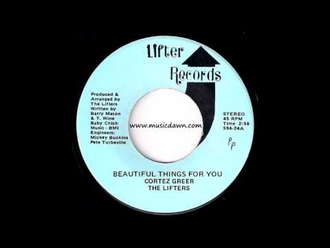 Cortez Greer & The Lifters - Beautiful Things For You [Lifter] 70's Soul 45