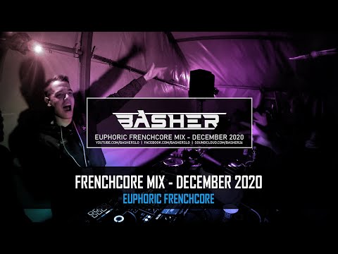 Frenchcore Mix December 2020 by Basher | Euphoric & Melodic Frenchcore, Hardcore