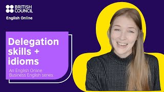 How to delegate in English - Episode 1