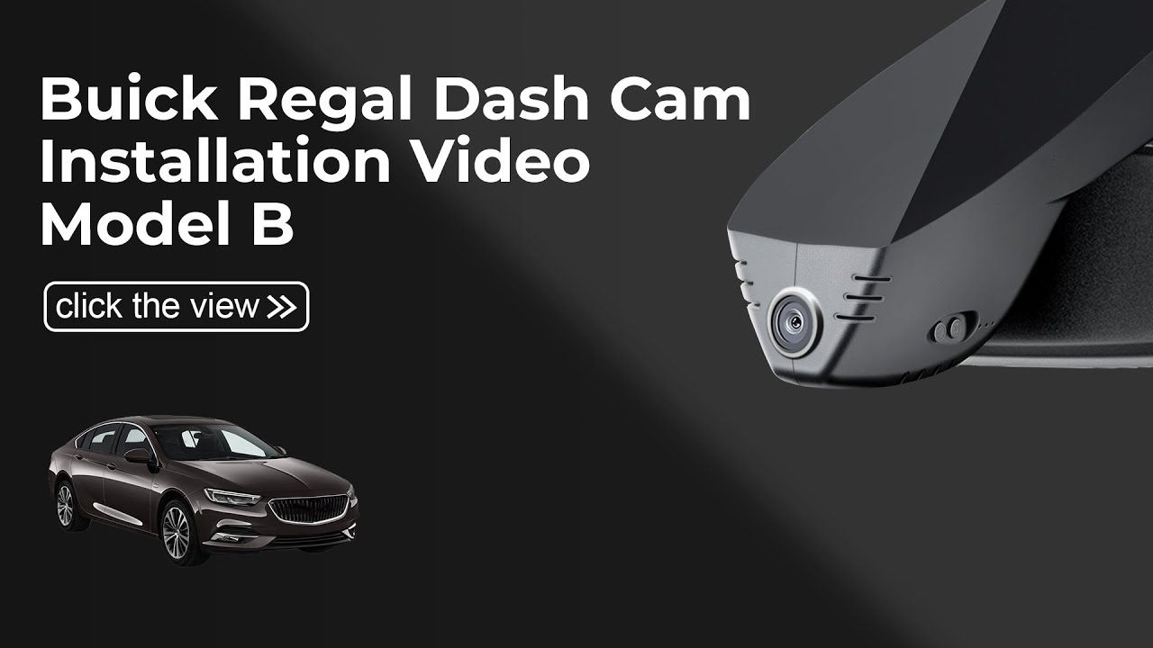 Buick Regal 2018-2020 Dash Cam Install Guide | Model B 014F