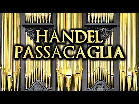HANDEL - PASSACAGLIA - SUITE NO. 7 G MINOR HWV 432 - ORGAN SOLO - JONATHAN SCOTT