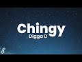 Digga D Chingy Lyrics