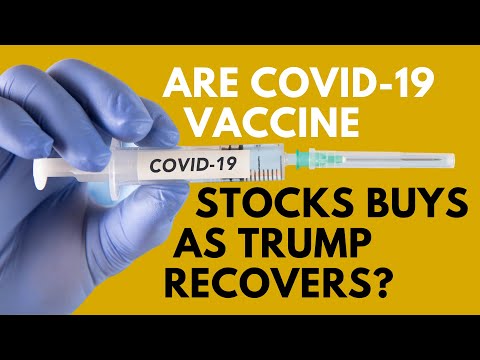Are COVID Vaccine Stocks Buys As Trump Recovers?