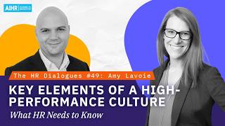The HR Dialogues #49 | Key Elements of a High-Performance Culture: What HR Needs To Know