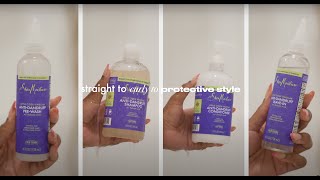 Shea Moisture Protective Style Prep with Naakie Nartey