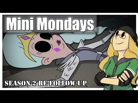 Mini Mondays: Star vs. the Forces of Evil Season 2 RE-FOLLOW-UP