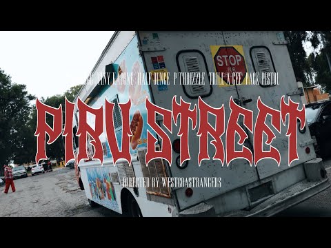 Piru Street (Official Video) ft P Thrizzle , Half Ounce , Tiny Kapone , Pack Pistol & Trill A Gee