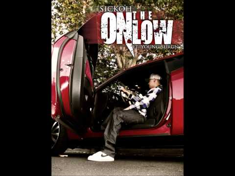 Sickoh Ft. Young Surgn - On the low (Prod. By C-one)
