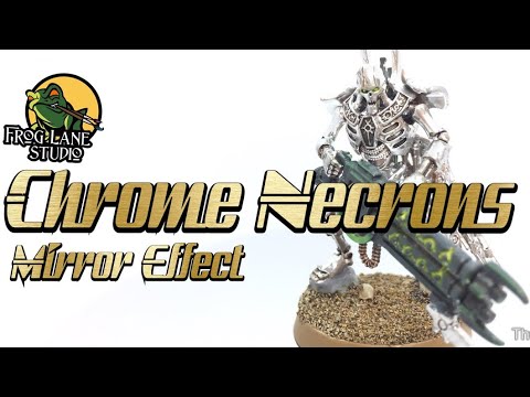 Chrome Necrons - Painting Warhammer Indomitus Necrons with Mirroriest Mirror Paint
