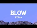 Kesha Blow Lyrics