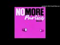THABOYFLO BIGO NO MORE PARTIES ADLIB 4 28 21 12 05 AM