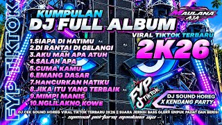 Download lagu DJ CEK SOUND HOREG FULL ALBUM TERBARU β’ SIAPA DI HATIMU MIDEL CETUNG PEDAS || SUARA JERNIH BASS GLER mp3 Download lagu DJ CEK SOUND HOREG FULL ALBUM TERBARU β’ SIAPA DI HATIMU MIDEL CETUNG PEDAS || SUARA JERNIH BASS GLER mp3