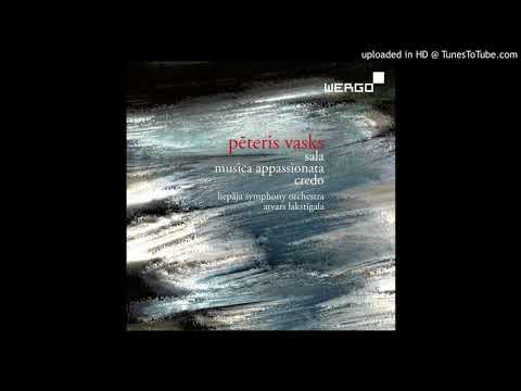 Pēteris Vasks - Credo