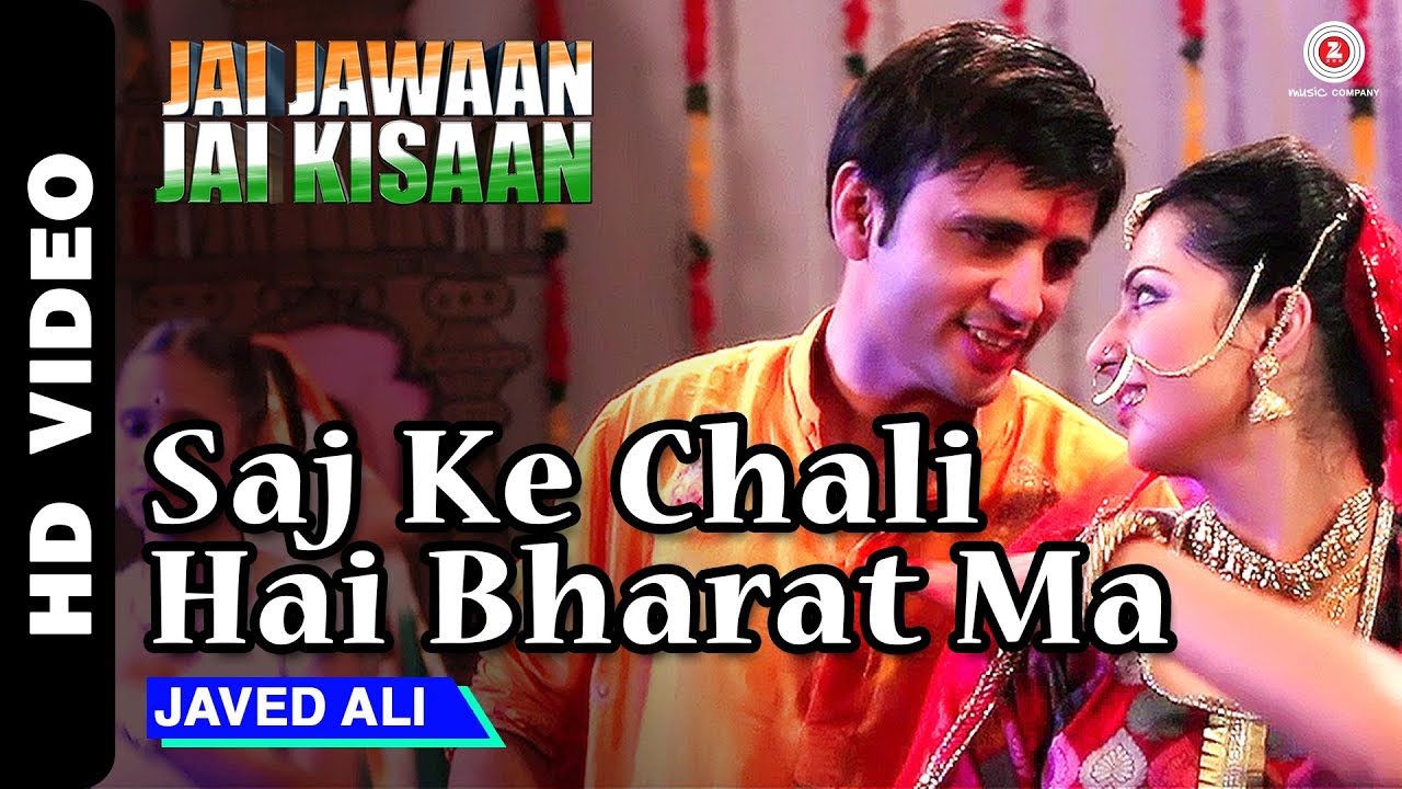 Saj Ke Chali Hai Bharat Ma Lyrics | Jai Jawaan Jai Kisaan | Javed Ali | Rupesh Verma, Girish Saikia