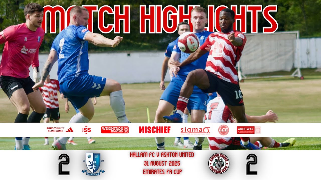 Hallam vs Ashton Utd Summary & Highlights Season 2025/2026