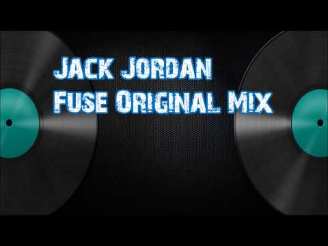 Jack Jordan-Fuse (Original Mix)