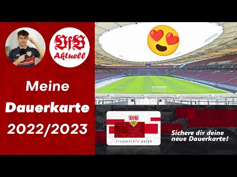 Meine VfB Stuttgart DAUERKARTE nächste Saison | 2022/2023 mit Valencia, Dresden & mehr