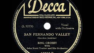 1944 HITS ARCHIVE: San Fernando Valley - Bing Crosby (a #1 record)