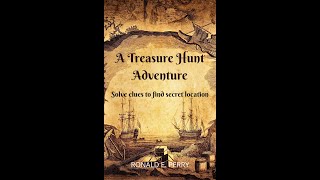 A Treasure Hunt Adventure book. Solve clues and find the location.
