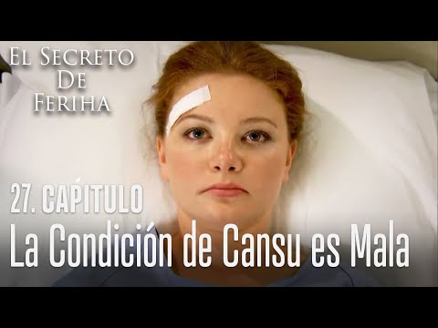 La condición de Cansu es mala - El Secreto De Feriha Capítulo 27