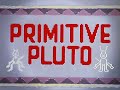 Pluto Primitive Pluto Titles 1950