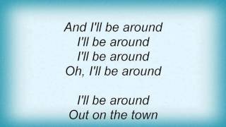 Lenny Kravitz - I&#39;ll Be Around Lyrics