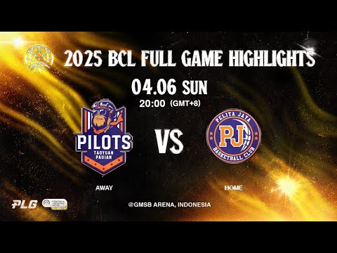 Full Game Highlights｜2025 BCL｜0406｜Pelita Jaya Basketball v Taoyuan Pauian Pilots #PLG #BCL
