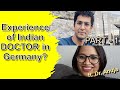 Experience Of Indian Doctor In Germany Ft Dr Anuja