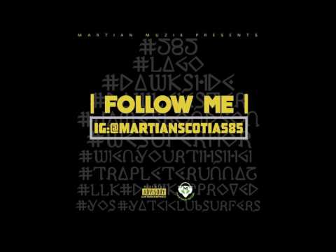 Martian Scotia - PTMSIDK [Prod. By MartianBeatz] (Follow Me)