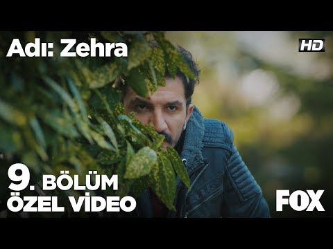 Sana gerçek Kadir'i göstereceğim! Adı: Zehra 9. Bölüm