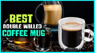 Top 4 Best Double Walled Coffee Mugs [Review] - Essentials Double Wall Insulated Coffee Mug [2023]