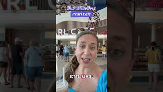 Pearl Café on Star of the Seas | 24-Hour Food & Coffee
